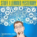 Stuff I Learned Yesterday